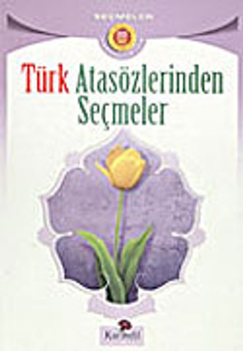 Türk Atasözlerinden Seçmeler