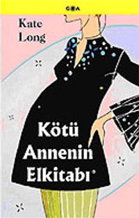 Kötü Annenin Elkitabı