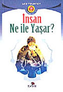 İnsan Ne ile Yaşar