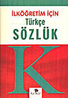 İlköğretim İçin Türkçe Sözlük (Karton Kapak)