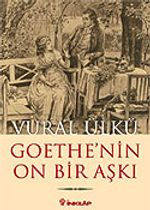 Goethe'nin On Bir Aşkı ve Eserlerindeki Yansımaları