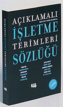 Açıklamalı İşletme Terimleri Sözlüğü - İngilizce Karşılıklarıyla