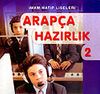 Arap&ccedil;a Hazırlık 2 / İmam Hatip Liseleri