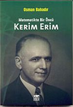 Kerim Erim & Matematikte Bir Öncü