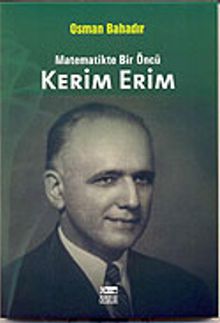 Kerim Erim & Matematikte Bir Öncü