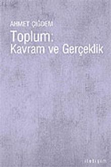 Toplum: Kavram ve Gerçeklik