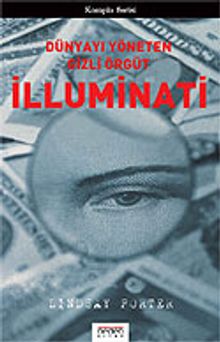 İlluminati / Dünyayı Yöneten Gizli Örgüt