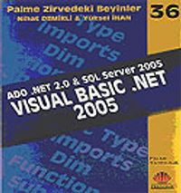 Visual Basic .Net 2005 / Zirvedeki Beyinler 36 / Ado .Net 2.0 & SQL Server 2005