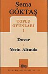 Toplu Oyunları 1 / Duvar - Yerin Altında