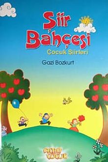 Şiir Bahçesi - Çocuk Şiirleri