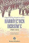 Harbiye'den Dersim'e / Tuğgeneral Ziya Yerg&ouml;k'&uuml;n Anıları 1890-1914