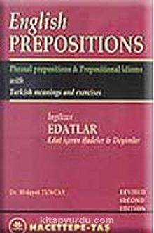 English Prepositions / İngilizce Edatlar / Edat İçeren İfadeler ve Deyimler