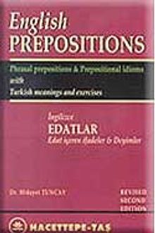 English Prepositions / İngilizce Edatlar / Edat İçeren İfadeler ve Deyimler