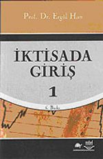 İktisada Giriş 1 (Prof. Dr. Ergül Han)