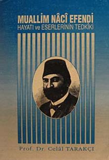 Muallim Naci Efendi Hayatı ve Eserlerinin Tedkiki 4-F-4 