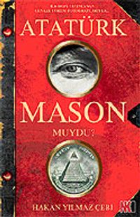 Atatürk Mason muydu?