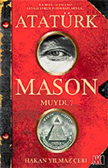 Atatürk Mason muydu?