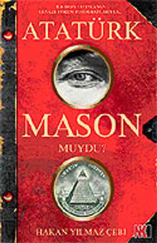Atatürk Mason muydu?