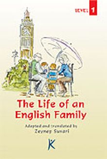 The Life of an English Family / Series For English Learners / Level 1
