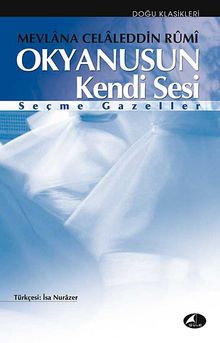 Okyanusun Kendi Sesi / Seçme Gazeller
