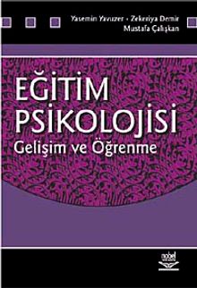 Eğitim Psikolojisi Gelişim ve Öğrenme / Yasemin Yavuzer