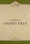 Cilt: 1 Hadislerle Hanefi Fıkhı