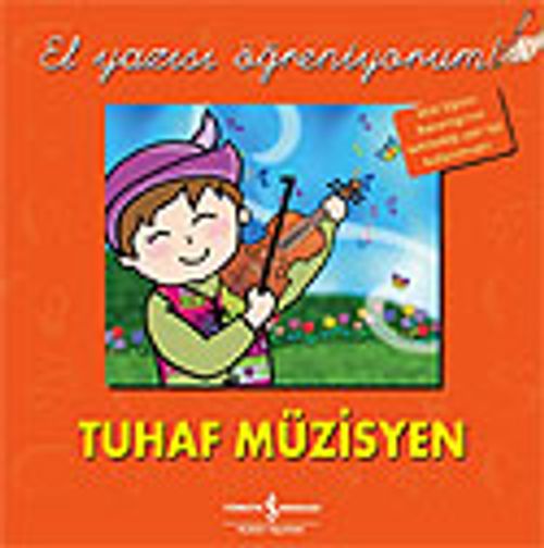 Tuhaf Müzisyen / El Yazısı Öğreniyorum