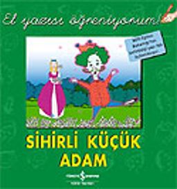 Sihirli Küçük Adam / El Yazısı Öğreniyorum