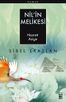 Nil'in Melikesi &amp; Hazreti Asiye