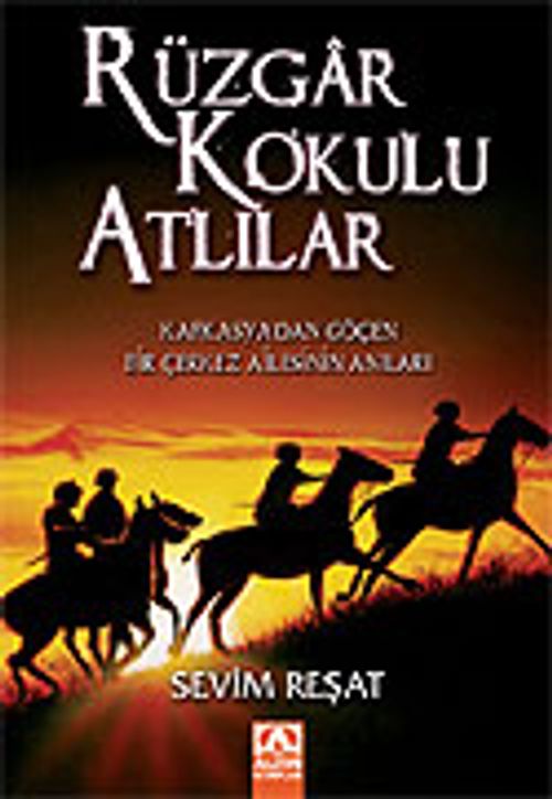 Rüzgar Kokulu Atlılar