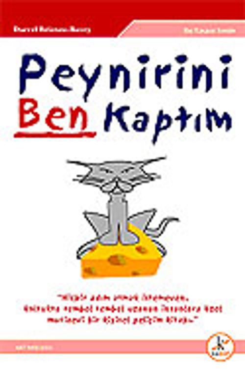 Peynirini Ben Kaptım