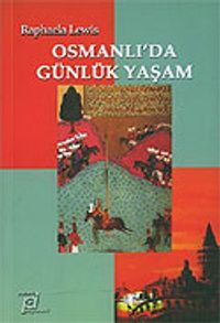 Osmanlı'da Günlük Yaşam 6-H-21 