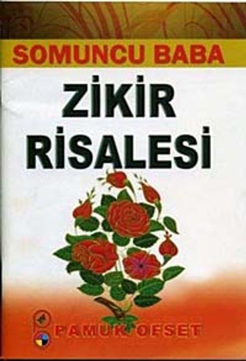 Somuncu Baba Zikir Risalesi (Tasavvuf 028)
