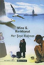 Her Şeye Rağmen