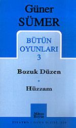 Bütün Oyunları 3 / Bozuk Düzen - Hüzzam