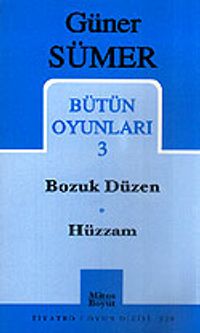 Bütün Oyunları 3 / Bozuk Düzen - Hüzzam