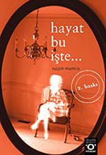 Hayat Bu İşte