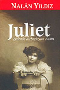 Juliet / Erdemle Kırbaçlayan Kadın