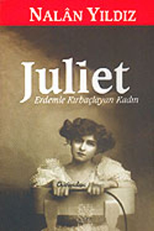 Juliet / Erdemle Kırbaçlayan Kadın