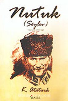 Nutuk (Söylev) - Mustafa Kemal Atatürk