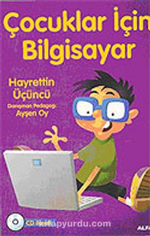 Çocuklar İçin Bilgisayar Cd'li - Hayrettin Üçüncü
