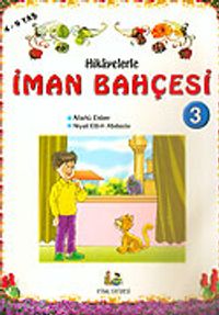 Hikayelerle İman Bahçesi 3/Büyük Boy (4-9 Yaş)