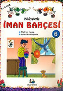 Hikayelerle İman Bahçesi 6/Büyük Boy (4-9 Yaş)