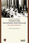 T&uuml;rkiye'nin Ortadoğu Politikaları / Atat&uuml;rk D&ouml;nemi / Batı İşgalleri Karşısında
