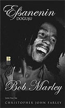 Efsanenin Doğuşu Bob Marley