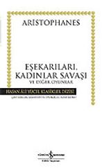 Eşekarıları, Kadınlar Savaşı ve Diğer Oyunlar (Ciltli)