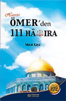 Hazret-i Ömer'den 111 Hatıra
