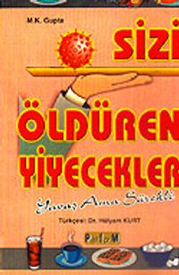 Sizi Öldüren Yiyecekler