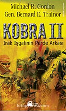 Kobra II / Irak İşgalinin Perde Arkası
