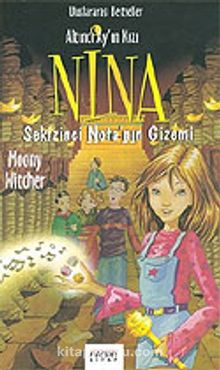 Sekizinci Nota'nın Gizemi / Altıncı Ay'ın Kızı Nina